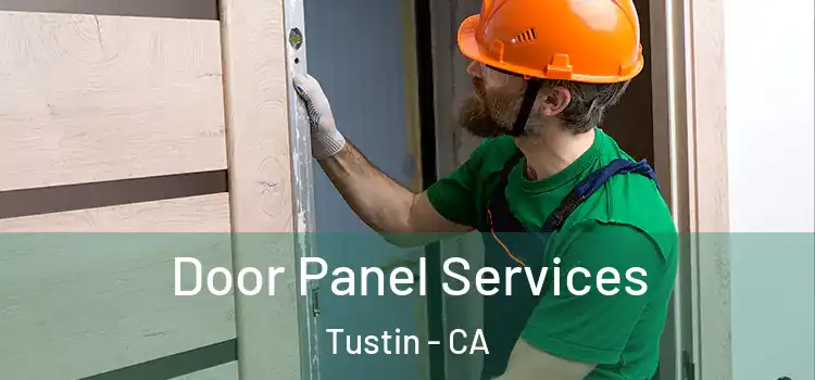  Door Panel Services Tustin - CA